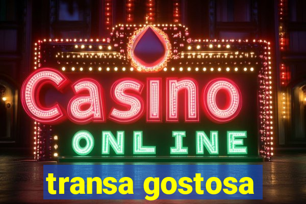 transa gostosa